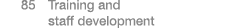  85 Training and staff development 