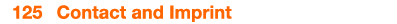  125 Contact and Imprint