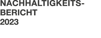 NACHHALTIGKEITS ­BERICHT 2023