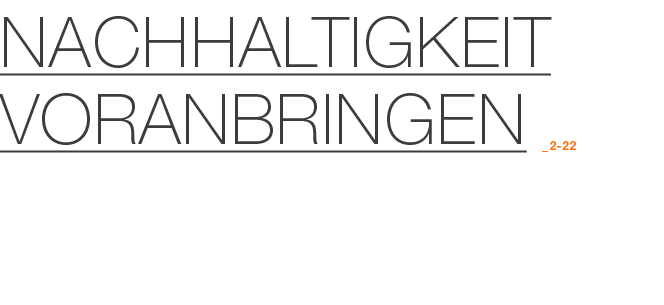 Nachhaltigkeit voranbringen _2 22