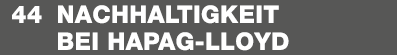 44 Nachhaltigkeit bei ­­Hapag Lloyd
