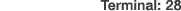 Terminal: 28