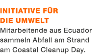 Initiative f r die Umwelt Mitarbeitende aus Ecuador sammeln Abfall am Strand am Coastal Cleanup Day.