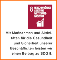 ￼ Mit Ma nahmen und Aktivit ten f r die Gesundheit und Sicherheit unserer Besch ftigten leisten wir einen Beitrag zu ...