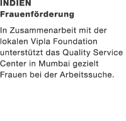 Indien Frauenf rderung In Zusammenarbeit mit der lokalen Vipla Foundation unterst tzt das Quality Service Center in M...