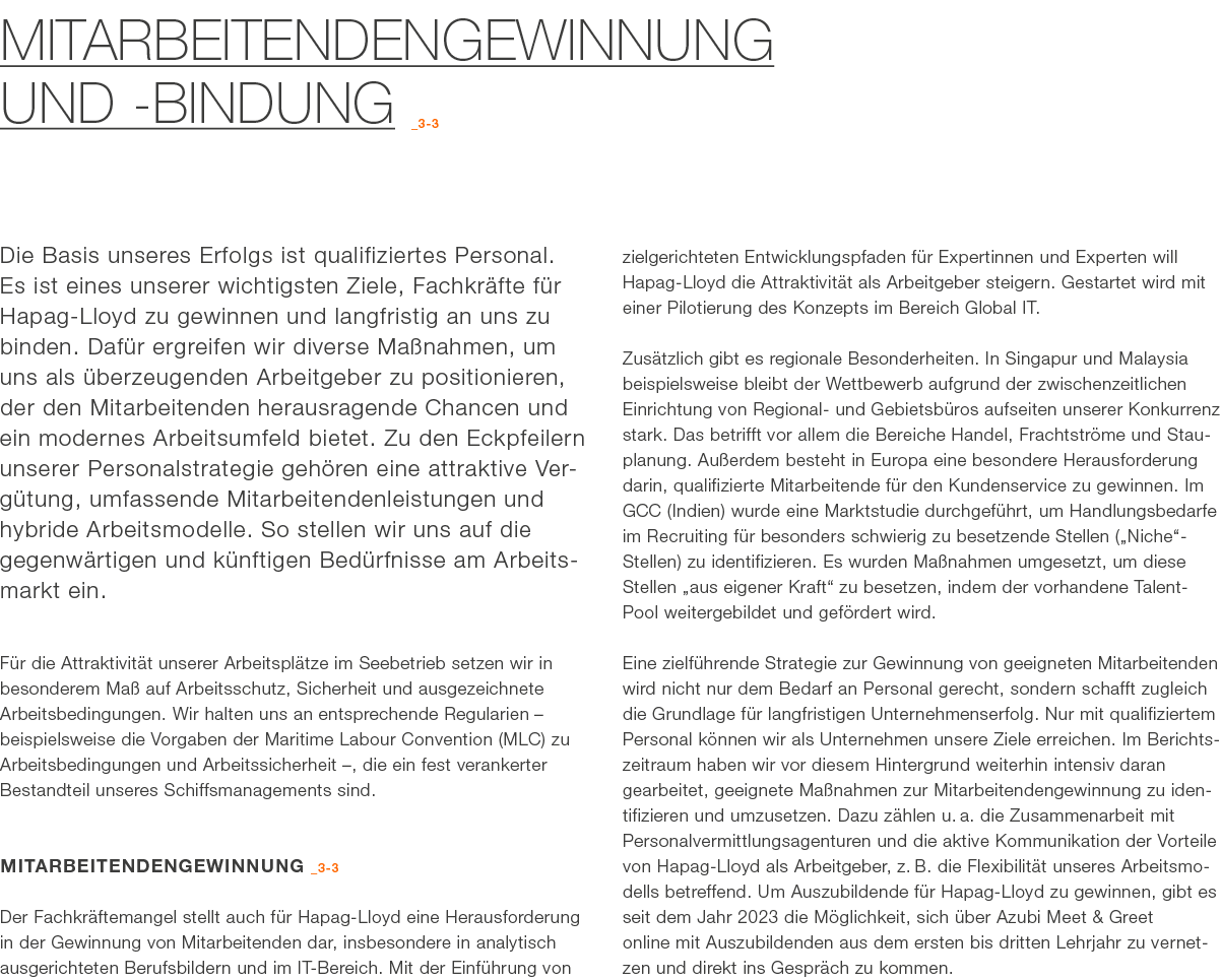 Mitarbeitendengewinnung und bindunG _3 3 Die Basis unseres Erfolgs ist qualifiziertes Personal. Es ist eines unserer ...