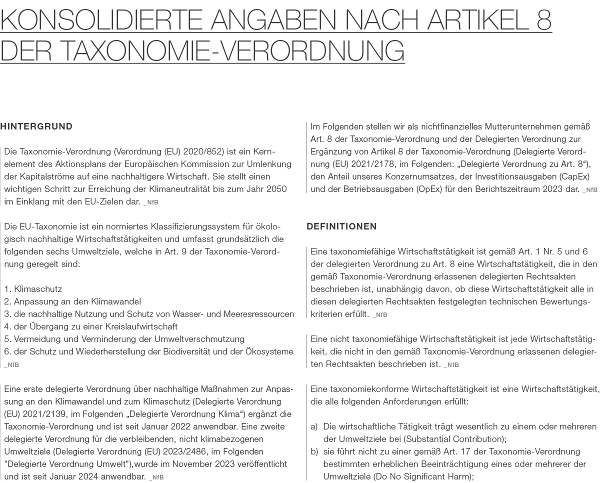 KONSOLIDIERTE ANGABEN NACH ARTIKEL 8 DER TAXONOMIE VERORDNUNG Hintergrund Die Taxonomie Verordnung (Verordnung (EU) 2...