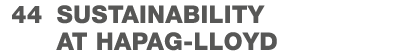 44 sustainability at ­Hapag LlOYd