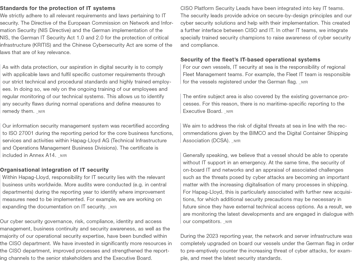 Standards for the protection of IT systems We strictly adhere to all relevant requirements and laws pertaining to IT ...