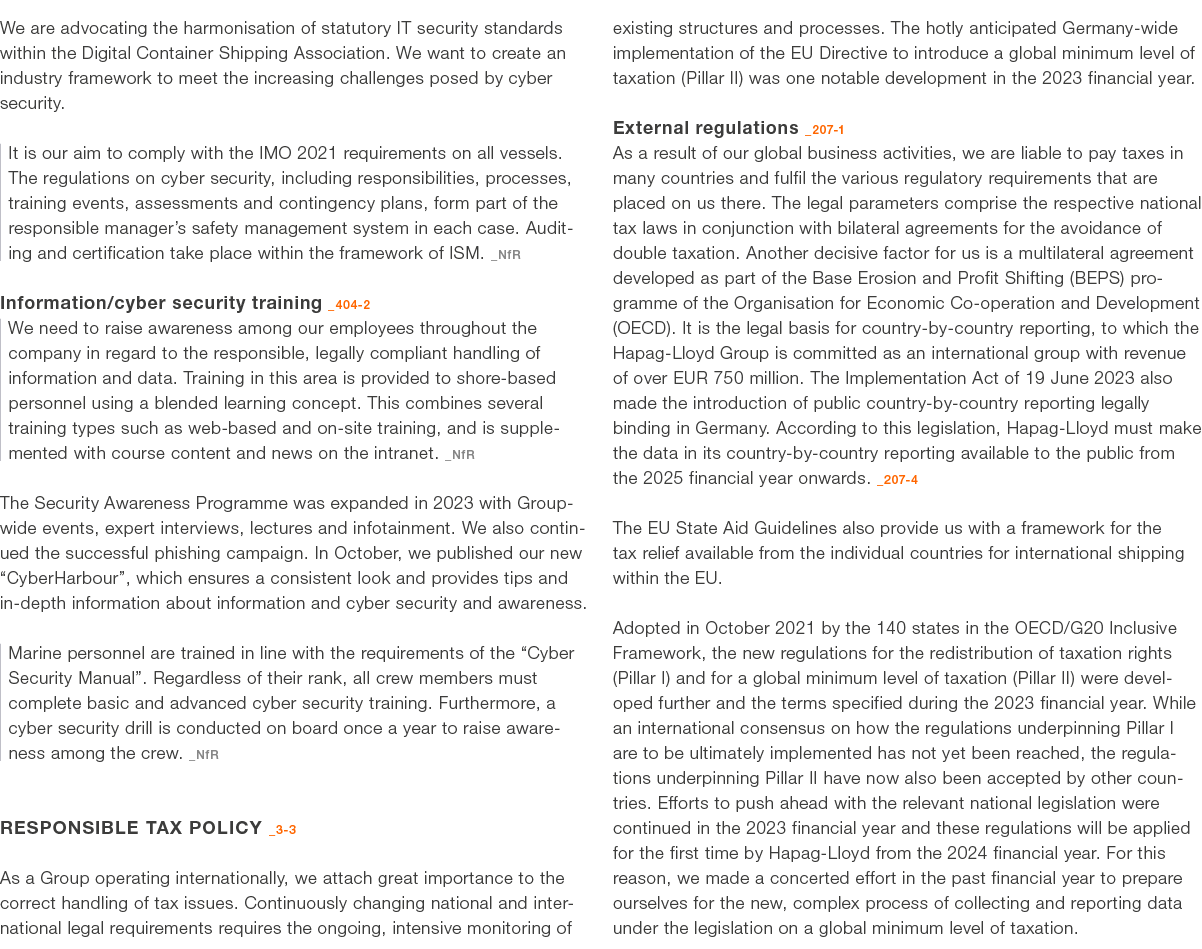 We are advocating the harmonisation of statutory IT security standards within the Digital Container Shipping Associat...