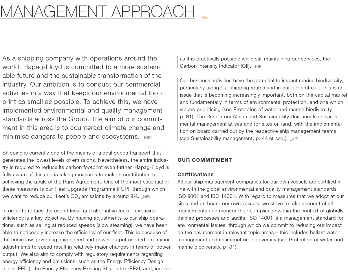 Management approach _3 3 As a shipping company with operations around the world, Hapag Lloyd is committed to a more s...