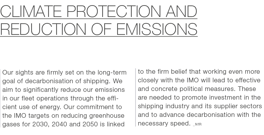 Climate protection and reduction of emissions Our sights are firmly set on the long term goal of decarbonisation of s...