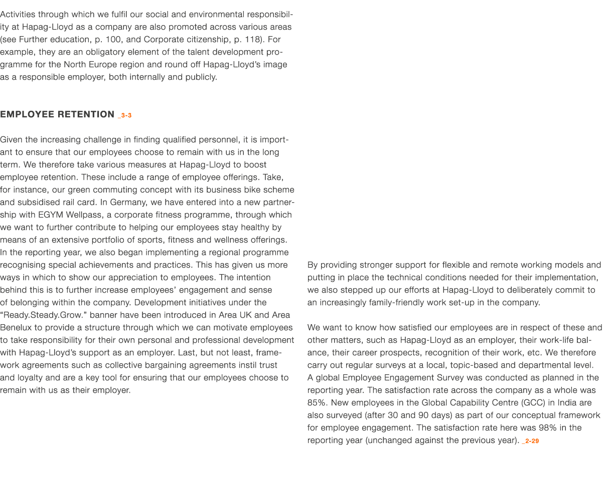Activities through which we fulfil our social and environmental responsibility at Hapag Lloyd as a company are also p...