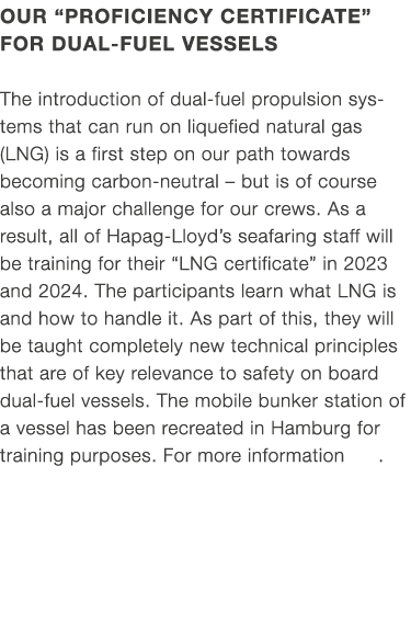 Our “proficiency certificate” for dual fuel vessels The introduction of dual fuel propulsion systems that can run on ...