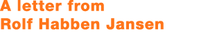 A letter from Rolf Habben Jansen