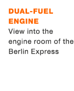 Dual fuel engine View into the engine room of the Berlin Express 