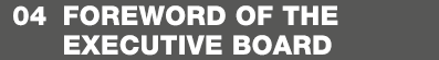 04 foreword of the executive board