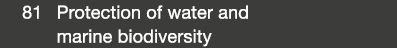  81 Protection of water and marine biodiversity