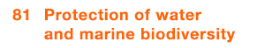  81 Protection of water and marine biodiversity